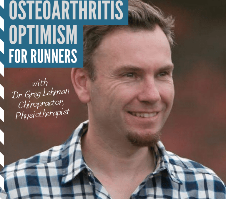 “Bone on Bone” Osteoarthritis Optimism for Runners